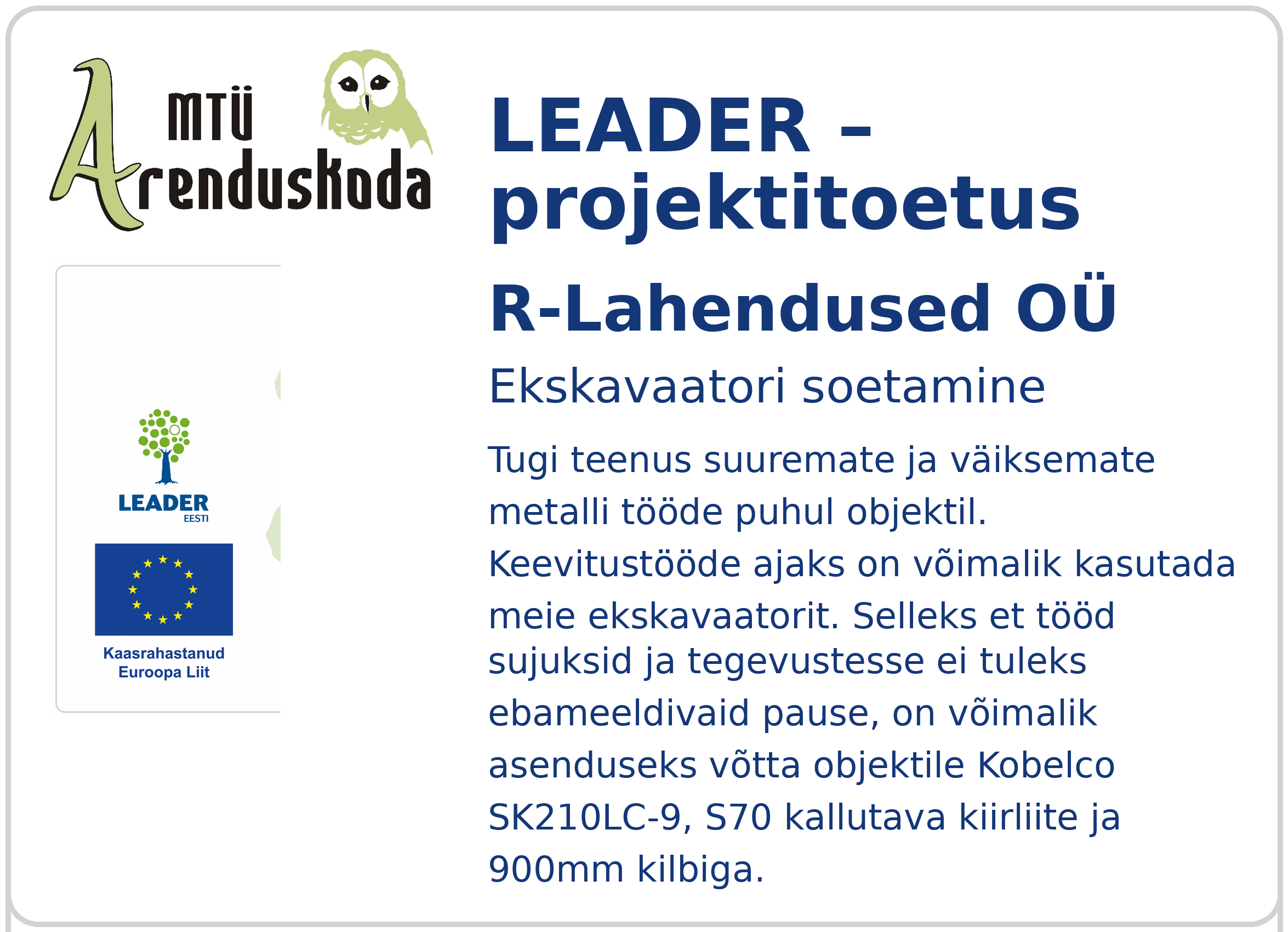 LEADER toetuse plakat - R-Lahendused OÜ, Ekskavaatori soetamine